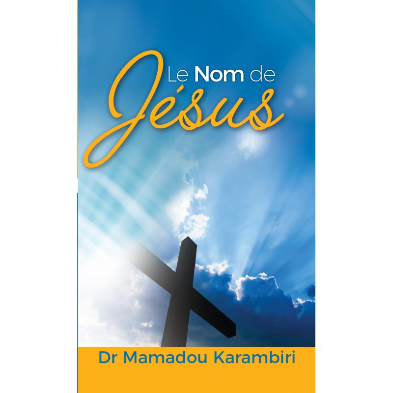 Le Nom de Jésus LIBRAIRIE ICC ADN