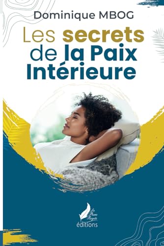 Les secrets de la paix intérieure