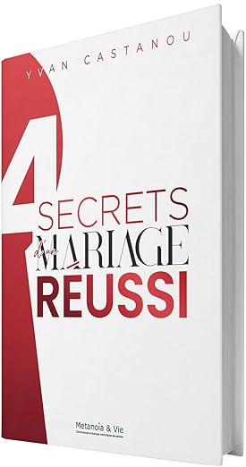 4 secrets d'un mariage réussi