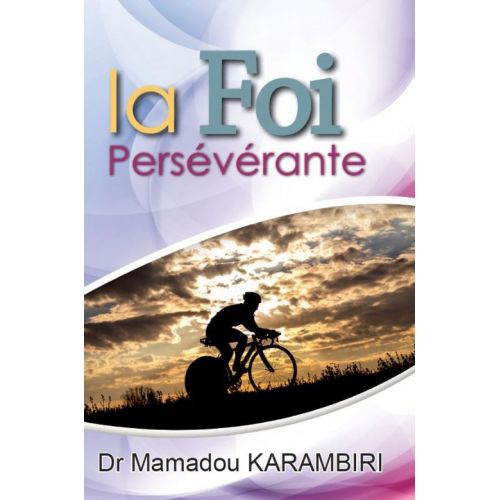 La foi persévérante