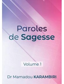 Paroles de sagesse Volume 1